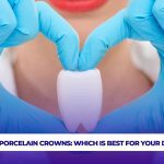 Zirconium vs porcelain crowns: Which is best?