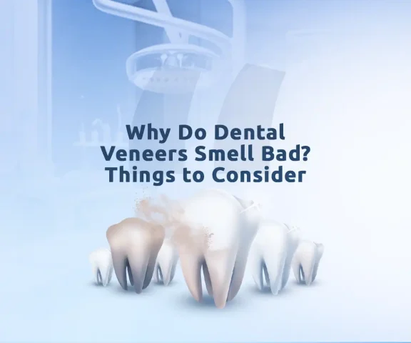 Why do dental veneers smell bad is explained, highlighting causes and solutions for this issue.